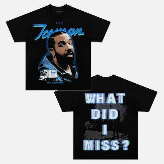 WHAT DID IMISS V2 TEE 07.10 -DS
