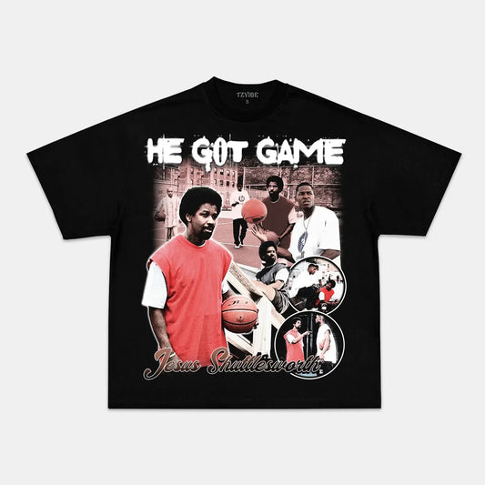 HE GOT GAME TEE